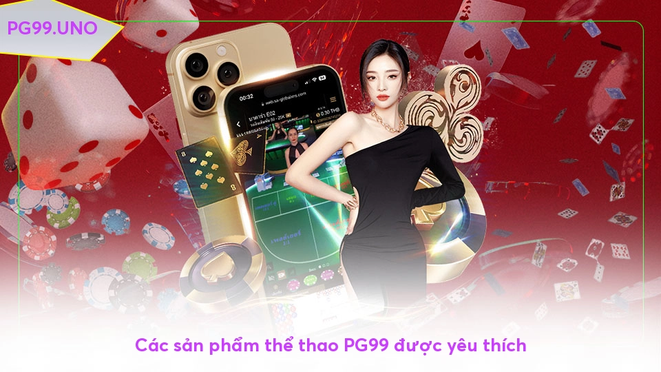 Các sản phẩm thể thao PG99 được yêu thích